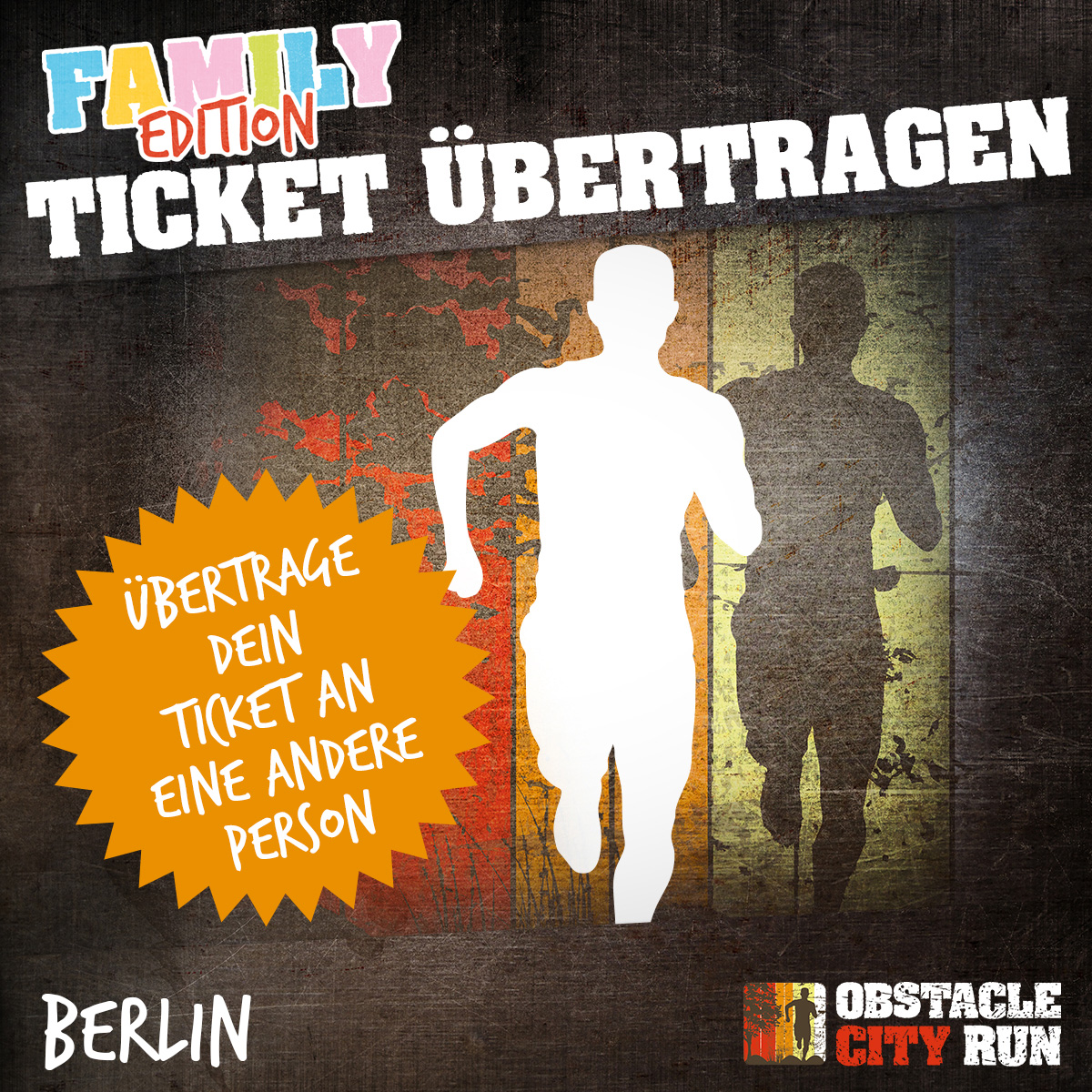 Ticket Umbuchung Berlin 2026 - FAMILY EDITION