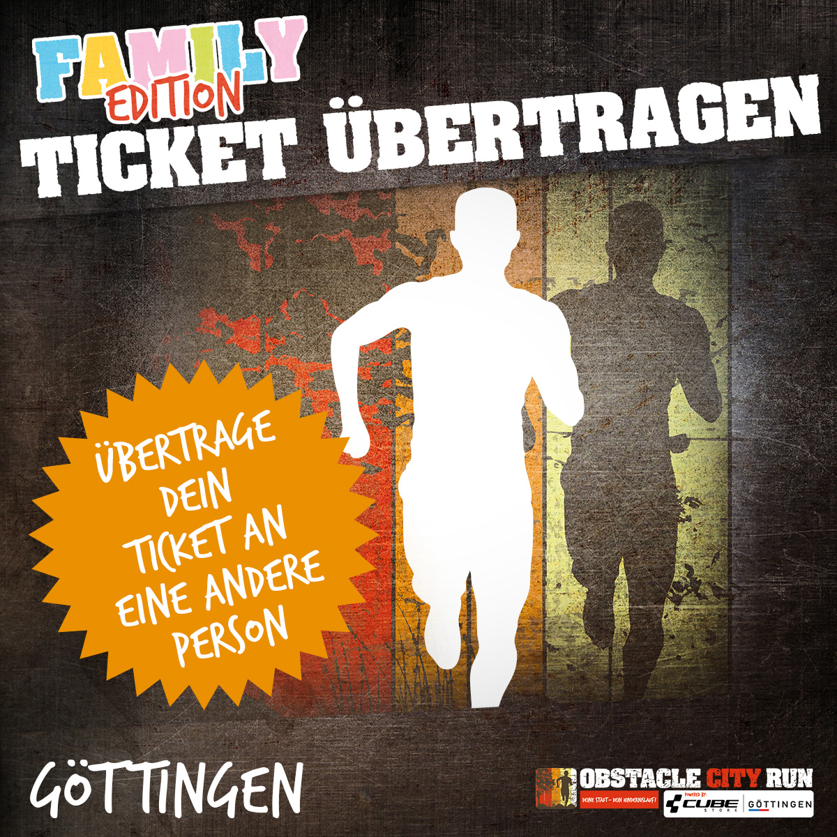 Ticket Umbuchung Göttingen 2026 - FAMILY EDITION