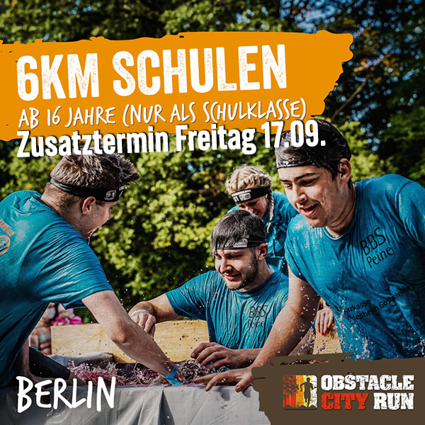 6KM Schulen (ab 16 Jahre) - BERLIN 2027 - Zusatztermin Freitag